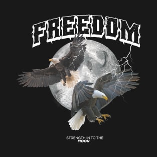 freedoom life T-Shirt