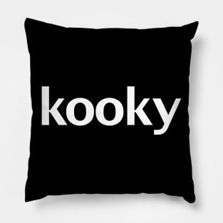 Kooky Minimal Typography White Text Pillow