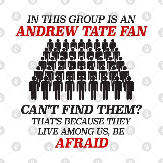 In This Group Is An Andrew Tate Fan Viewer - Funny Feminist Meme by Football from the Left