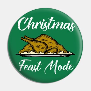 Christmas Feast Mode Pin