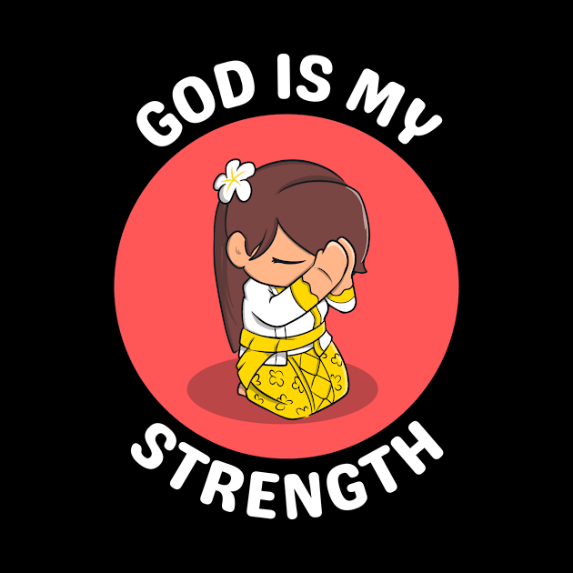 God Is My Strength by All Things Gospel