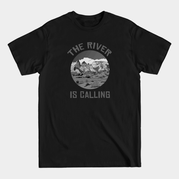 Discover The River Is Calling Water Kayak Paddler Rafting Canoeing - River - T-Shirt