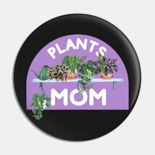 Plants Mom Plant collective For Plantlover and Pin