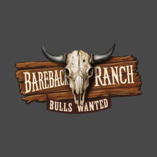 Bulls wanted at bareback ranch Southwestern HW T-Shirt