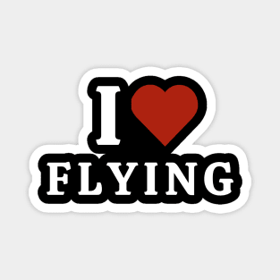 I Love Flying Magnet