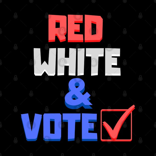 Red White and & Vote with Checkmark by KoreDemeter14