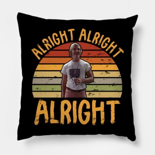 Alright Alright Alright Vintage 70s 80s 90s Pillow