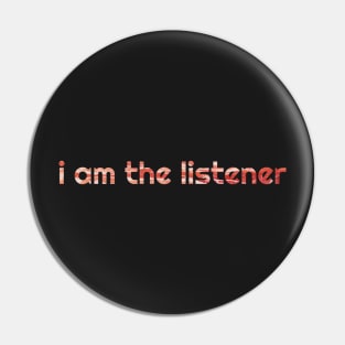 The Listener Pin