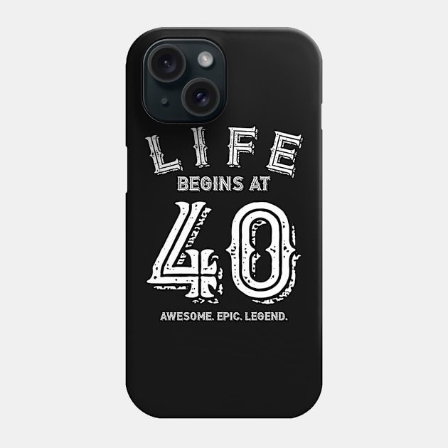 Life begins at 40 Phone Case by BB Funny Store
