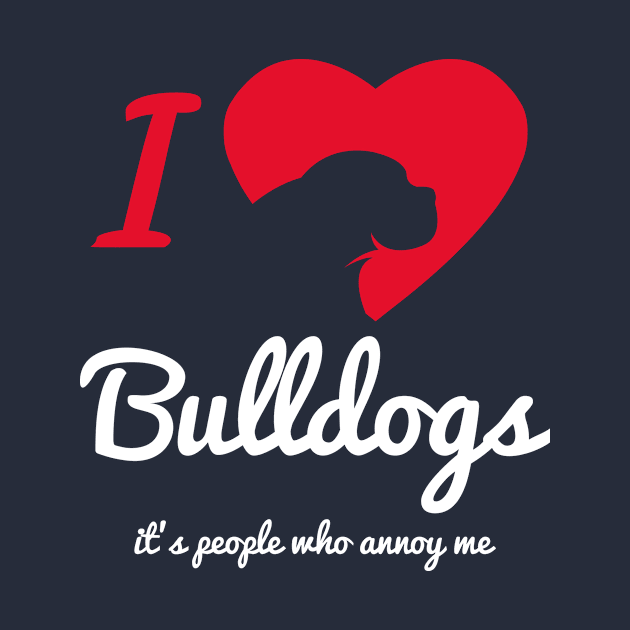 It's People Who Annoy Me - Bulldogs... by veerkun