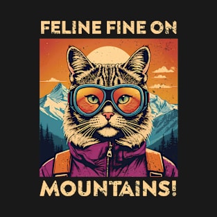 Feline Fine on Mountains! - Cat trip - Retro Inspired T-Shirt