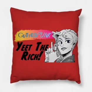 Gutterpunk: Yeet the Rich! Pillow