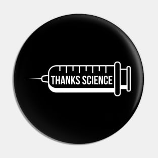 Thanks Science Vaccines Pin