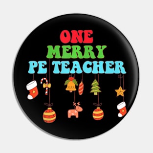 Groovy One Merry Pe Teacher Christmas Teacher Pin