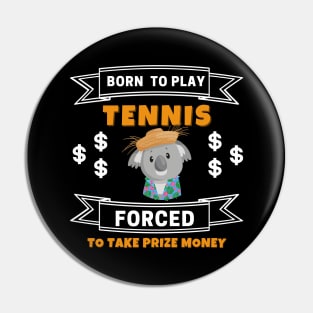 US Open Born To Play Tennis Pin