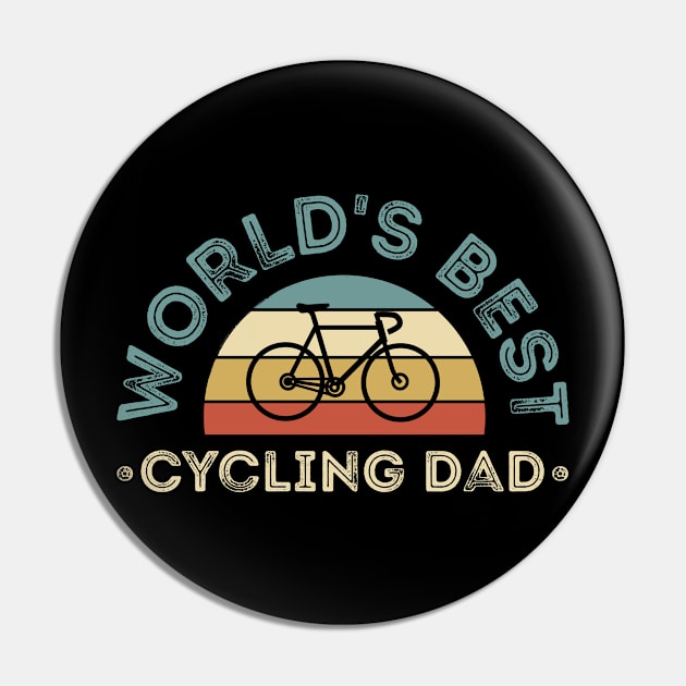 World's Best Cycling Dad Cyclist Bike Lover Fathers Day for Daddy Husband Papa Dad Pin by NickDezArts