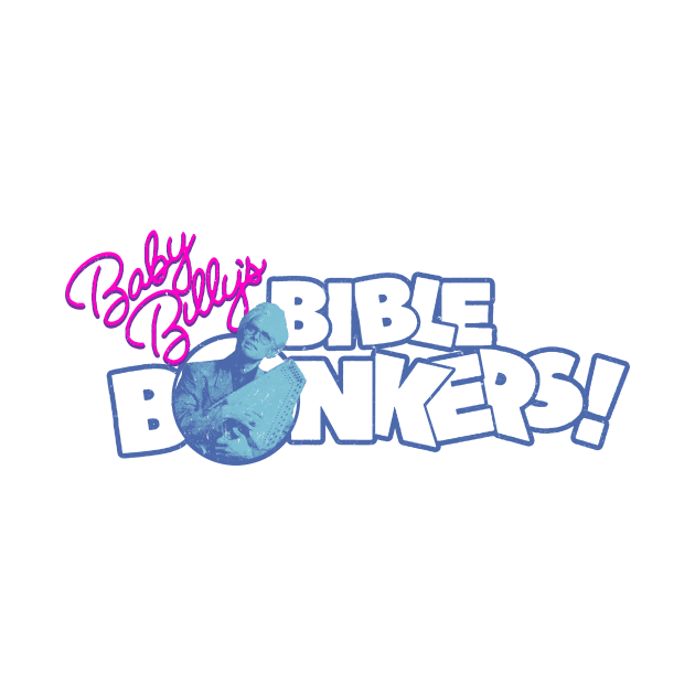 Baby Billy's Bible Bonkers Retro by Krisna Pragos