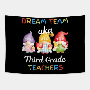 Gnomes Dream Team Aka Third Grade Teachers Tapestry