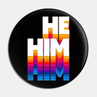 He/Him Pronouns / Retro Faded Design Pin