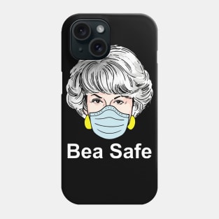 Golden Girls Dorothy Bea safe Phone Case