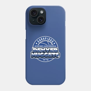 Denver Nuggets Champions Western Conference Finals 2023 Phone Case