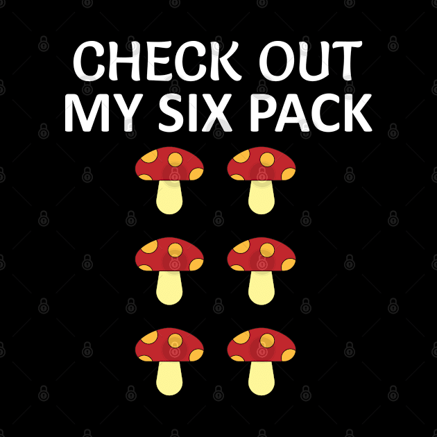 Check Out My Six Pack Mushroom by madani04