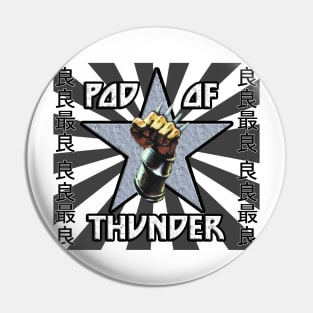 POD OF THUNDER RISING SUN GGRG BLACK Pin