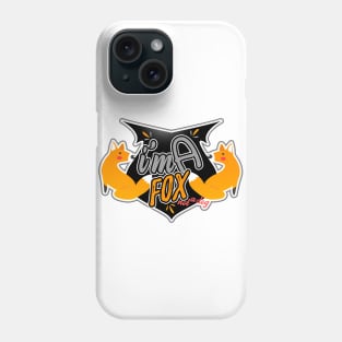 I'm A Fox not a Dog Phone Case