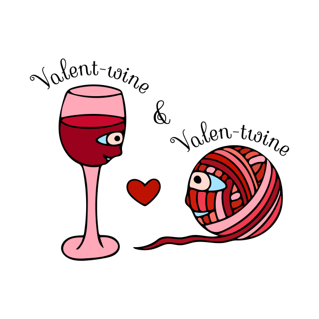 Valent-wine and Valen-twine by Indigo Indri