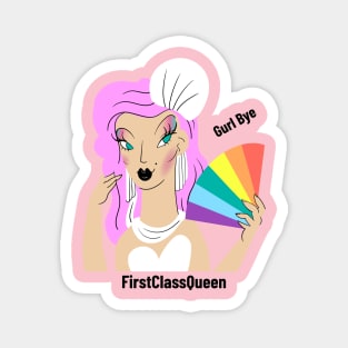 pride gurl bye Magnet