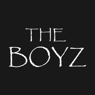 The Boyz T-Shirt