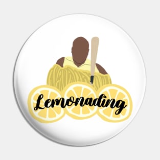 I'm Lemonading! Pin