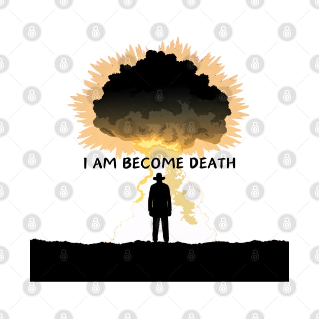 "I am become death" - Oppenheimer Quote by SimpliPrinter