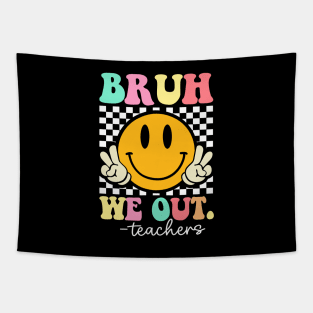 Bruh-We-Out-Teachers Tapestry