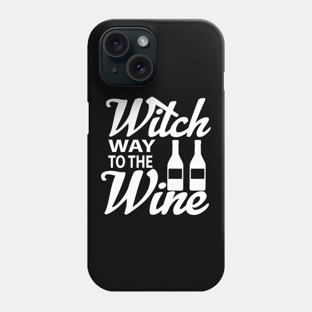 Witch Way To The Wine tee design birthday gift graphic Phone Case by TeeSeller07