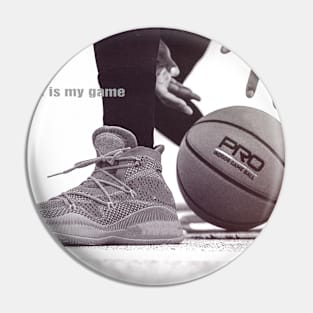 basketball is my game Pin