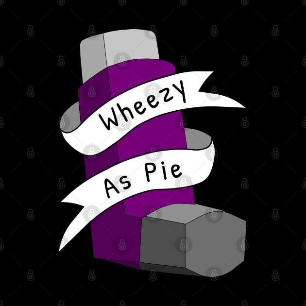 Wheezy As Pie Pun by GregFromThePeg