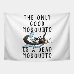 The Only Good Mosquito Tapestry