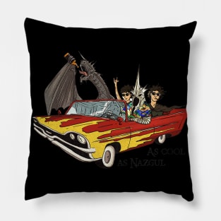 As Cool As Nazgul Pillow