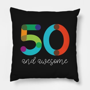 50 and Awesome Pillow