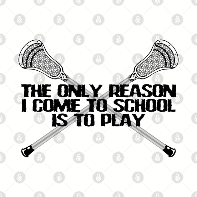 Lacrosse the Only Reason by YouGotThat