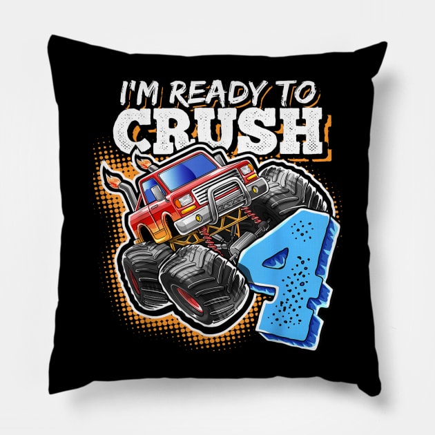 I'm Ready to Crush 4 Monster Truck 4th Birthday Gift Boys Pillow by elmiragokoryan