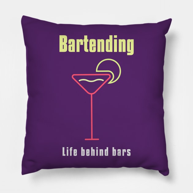 Bartending Life Behind Bars - Funny Bartender Quote Pillow by stokedstore