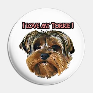 I love my Yorkie Pin