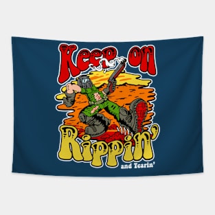 Rippin' and Tearin' Tapestry