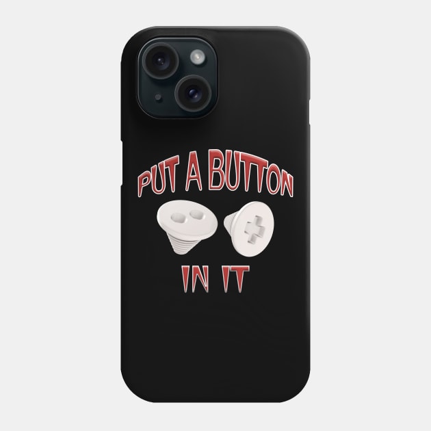 Put a Button In It - Trocar Button Red Phone Case by Graveyard Gossip