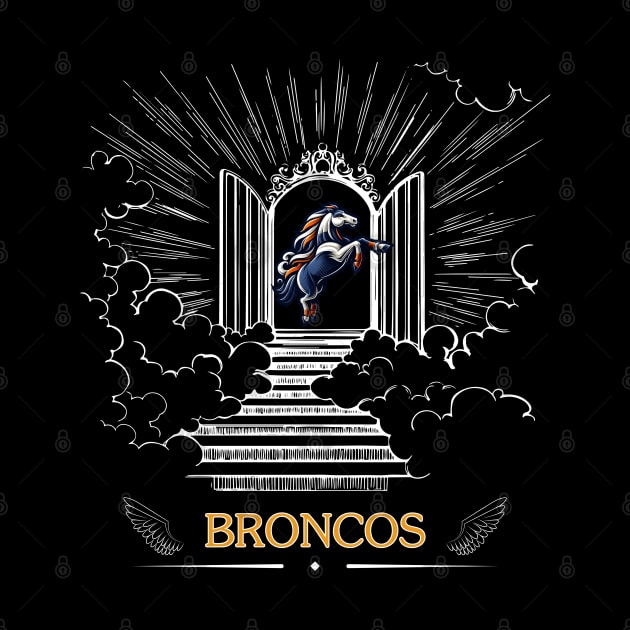 TO HEAVEN DENVER BRONCOS by Lolane