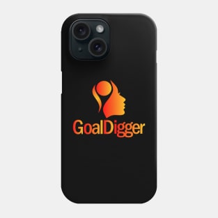 Goal Digger Girl Phone Case