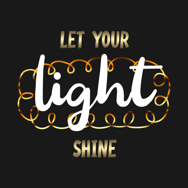 Let Your Light Shine by bimario