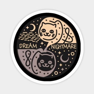 Cats dreams and nightmares Magnet